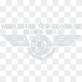 Worldstar Billionaire Club & Grill - Migration Brewing, HD Png Download - worldstar logo png