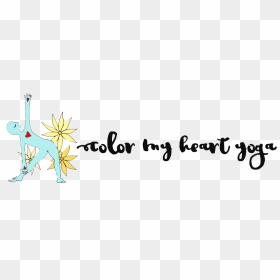 Color My Heart Yoga Banner , Png Download - Calligraphy, Transparent Png - heart banner png