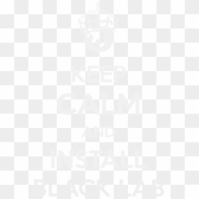 Keep Calm/keep Calm Black Lab View File - Poster, HD Png Download - black lab png