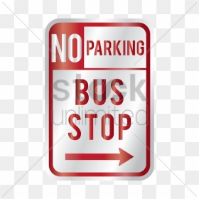 No Parking Bus Stop Sign V矢量图形 - Bus Stop Sign Transparent Background, HD Png Download - bus stop sign png