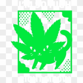 Tshirt 420 Images Graphics, HD Png Download - marijuana leaf vector png