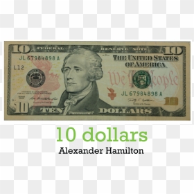 10 Dollar Bill , Png Download - 10 Dollar Bill, Transparent Png - 10 dollar bill png