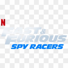 Fast & Furious Spy Racers - Fast & Furious Spy Racers Logo, HD Png Download - rocket league octane png