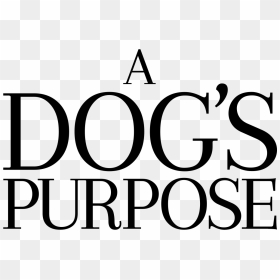 Dog's Purpose Title, HD Png Download - cinta de cine png