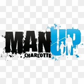 Man Up Charlotte Logo, HD Png Download - charlotte skyline silhouette png