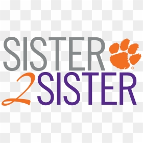 Sister 2 Sister - Clemson Tiger Paw, HD Png Download - sister png