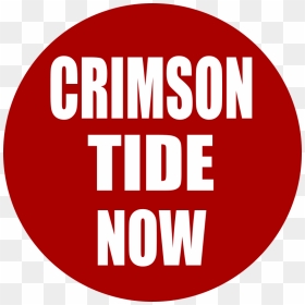 Crimson Tide Now - Circle, HD Png Download - roll tide png