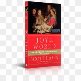 Joy To The World - Joy To The World Scott Hahn, HD Png Download - joy to the world png