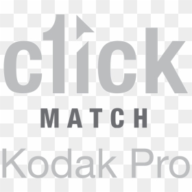 C1ick Match Kodak Pro Pack , Png Download - Signage, Transparent Png - kodak png