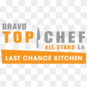 Top Chef Last Chance Kitchen, HD Png Download - last chance png