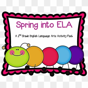 Spring Ela Activity Pack For 2nd Graders, HD Png Download - ela png