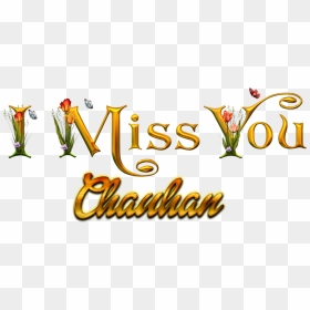 Chauhan Missing You Name Png - Miss You Saima, Transparent Png - png wallpaper download