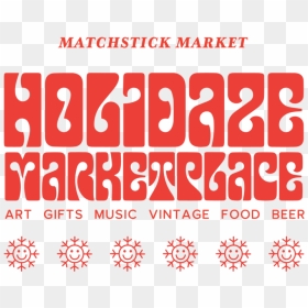 Mm Holidazeartboard 26@2x - Graphic Design, HD Png Download - match stick png