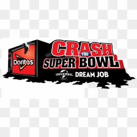 Pepsico"s Doritos Brand Announces Crash The Super Bowl - Crash The Super Bowl, HD Png Download - grash png