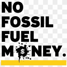 No Fossil Fuel Money Pledge, HD Png Download - ashley benson png pack