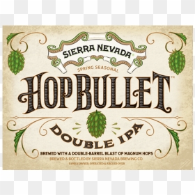 Sierra Nevada Hop Bullet Dipa - Hop Bullet Double Ipa Label, HD Png Download - sierra nevada logo png