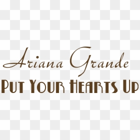 Put Your Hearts Up Logo - Grande Put Your Hearts Up, HD Png Download - me gusta youtube png