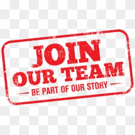 Join Our Team - Come Join Our Team, HD Png Download - join our team png