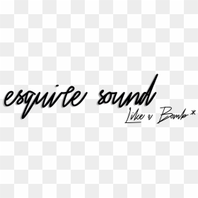 Esquire Sound - Calligraphy, HD Png Download - esquire logo png
