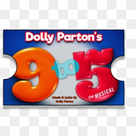 Dolly Parton"s 9 To - 9 To 5 The Musical, HD Png Download - dolly parton png