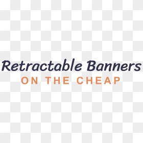 Retractable Banners On The Cheap - Graphics, HD Png Download - retractable banner png