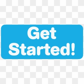 Get Started Button Png - Graphic Design, Transparent Png - get started button png
