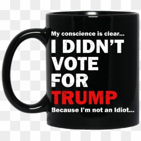 Idiot Png , Png Download - Mug, Transparent Png - idiot png