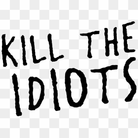 Idiots Text Transparent, HD Png Download - idiot png