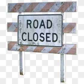 Transparent Sign Pole Png - Road Closed Sign, Png Download - sign pole png