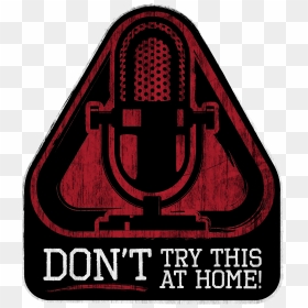 Dont Try This At Home Yield Final - Poster, HD Png Download - chris benoit png