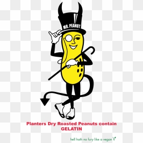 No Reason For Peanuts To Include Anything Other Than - Mr Peanut Transparent, HD Png Download - mr peanut png