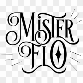 Mister Flo - Calligraphy, HD Png Download - misha collins png