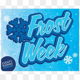 Photo That Says Frost Week - Poster, HD Png Download - alessia cara png