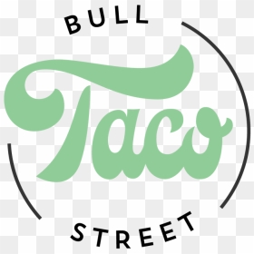 Bull Street Tacos Savannah Logo, HD Png Download - small business saturday png