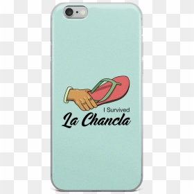 I Survived La Chancla Iphone Case - Taco, HD Png Download - chancla png