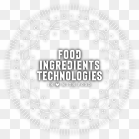 Food Ingredients Technologies - Circle, HD Png Download - ingredients png