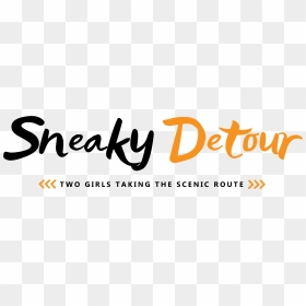 Sneaky Detour - Calligraphy, HD Png Download - road trip png