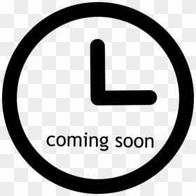 Clock Icon Png Black, Transparent Png - coming soon png