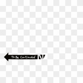 Illustration, HD Png Download - to be continued png