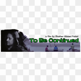 Girl, HD Png Download - to be continued png