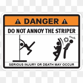 Do Not Annoy The Striper - Do Not Disturb Funny, HD Png Download - striper png