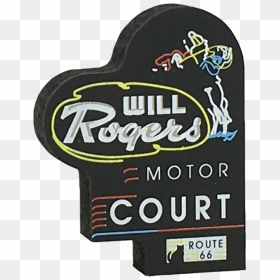 Rt 66-will Rogers Motor Court Neon Sign, Tulsa, Ok - Label, HD Png Download - route 66 sign png