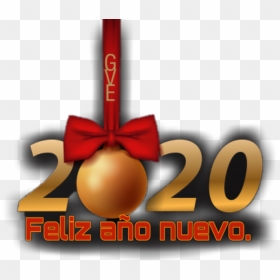 #feliz Año 2020#picsart #picsartedit @espiritulibre68 - Event, HD Png Download - feliz año nuevo png