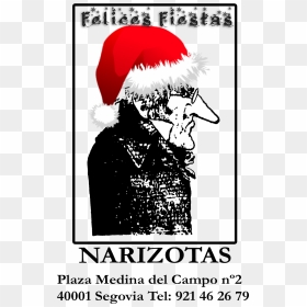 El Narizotas Os Desea Unas Muy Felices Fiestas - Santa Hat, HD Png Download - felices fiestas png