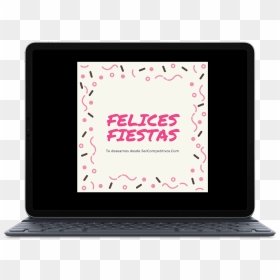 Transparent Felices Fiestas Png - Netbook, Png Download - felices fiestas png
