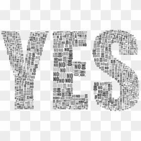 Yes And No Typography Grayscale Clip Arts - Grayscale Typography, HD Png Download - yes.png