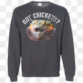 Bearded Dragon Tee Funny Bearded Dragon, Got Crickets - Long-sleeved T-shirt, HD Png Download - crickets png