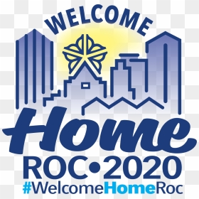 Welcome Home Roc 2020 Logo - Poster, HD Png Download - welcome home png