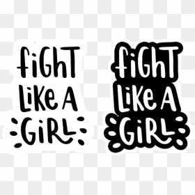 Adesivo Fight Like A Girl De Cami Saitona - Human Action, HD Png Download - fight like a girl png
