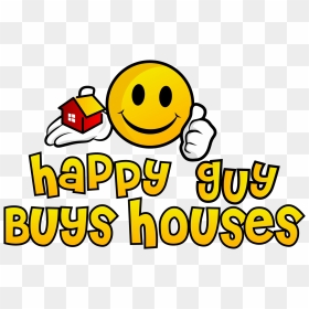Happy Guy Buys Houses we Buy Houses In Okc we Buy Houses - Smiley, HD Png Download - happy guy png